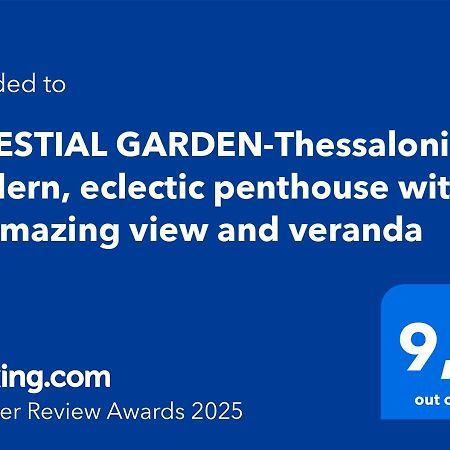 Celestial Garden-Thessaloniki'S Modern, Eclectic Penthouse With An Amazing View And Veranda Exterior foto